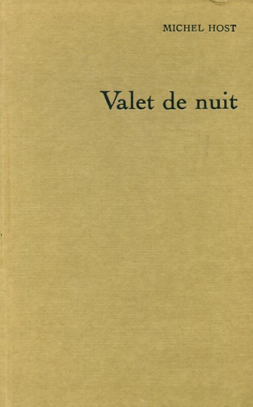 Valet de nuit - Michel Host - Livre