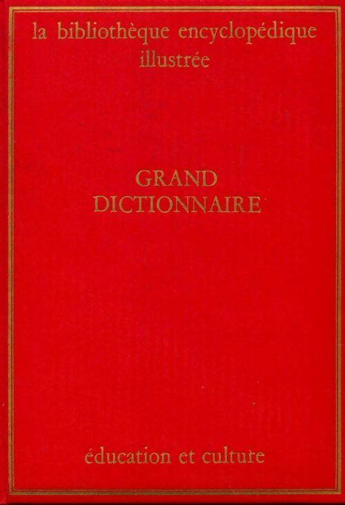 La bibliothèque encyclopédique illustrée Tome VI - Collectif - Livre