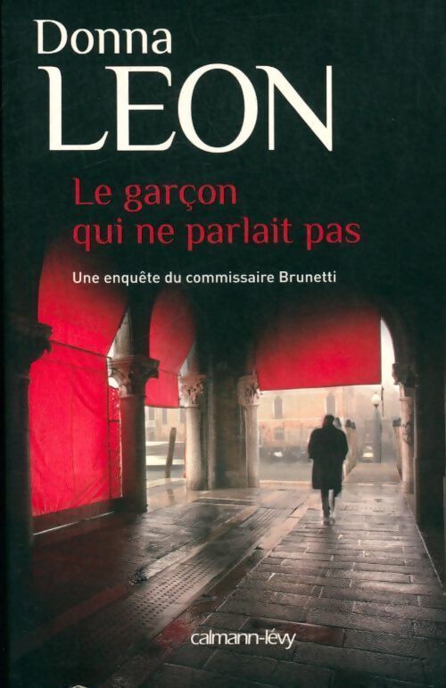 Le garçon qui ne parlait pas - Donna Leon - Livre