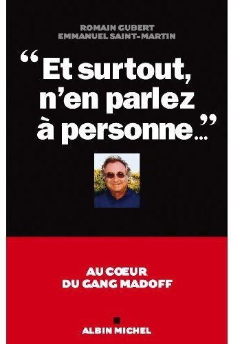 Et surtout n'en parlez à personne... - Emmanuel Saint-Martin - Livre