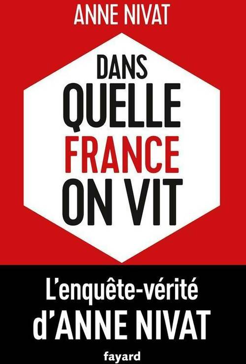 Dans quelle France on vit - Anne Nivat - Livre