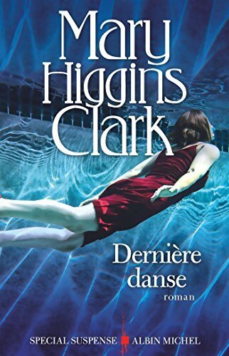 Dernière danse - Mary Higgins Clark - Livre