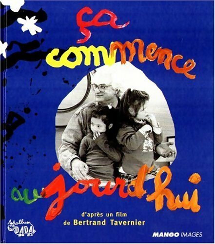 Ça commence aujourd'hui - Dominique Sampiero - Livre