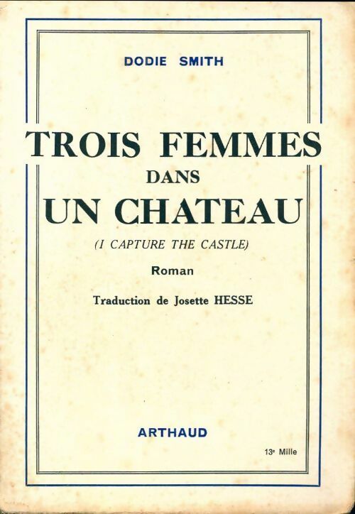 Trois femmes dans un château - Dodie Smith - Livre