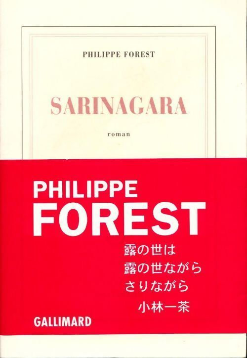 Sarinagara - Philippe Forest - Livre