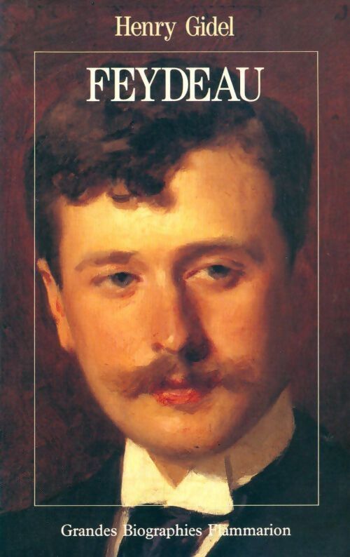 Feydeau - Henry Gidel - Livre