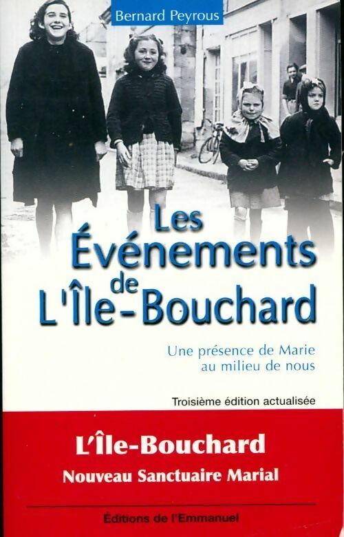 Les évènements de l'Ile-Bouchard - Bernard Peyrous - Livre