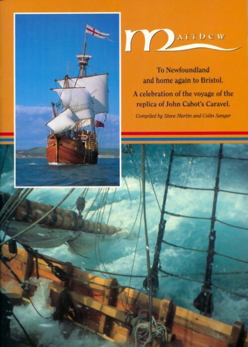 Matthew .To newfoundland and home again to Bristol - Colin Sanger - Livre