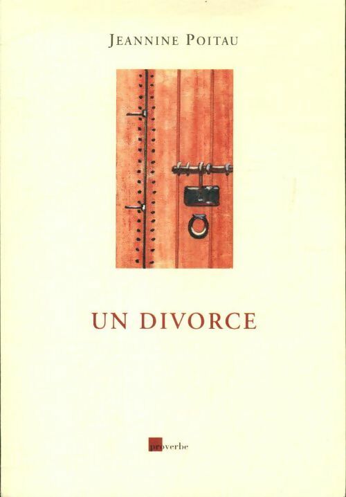 Un divorce - Jeannine Poiteau - Livre