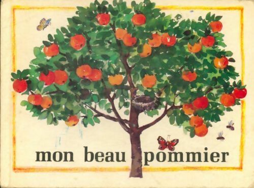 Mon beau pommier - Ilse Hessler - Livre