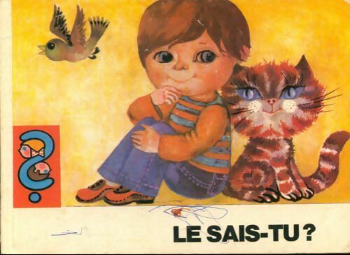 Le sais-tu ? - Dagmar Schwintowsky - Livre