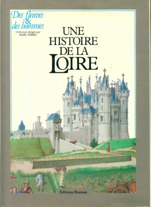 Histoire de la Loire - Collectif - Livre