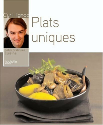 Plats uniques - Cyril Lignac - Livre