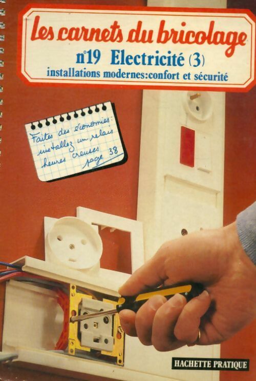 Les carnets du bricolage  n°19 : Electricité (3) - Collectif - Livre