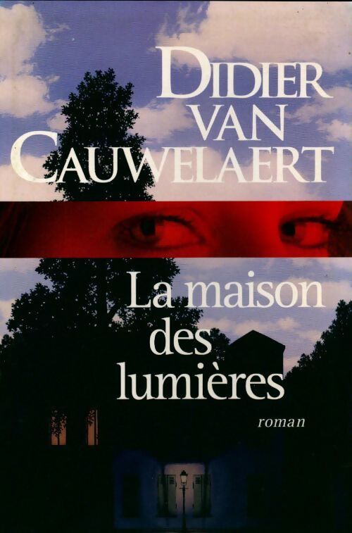 La maison des lumières - Didier Van Cauwelaert - Livre