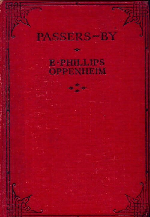 Passers by - Philips E. Oppenheim - Livre