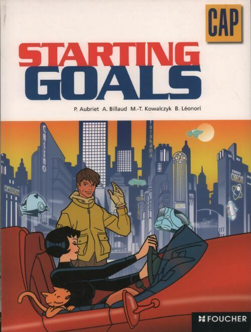 Anglais CAP starting goals - Patrick Aubriet - Livre