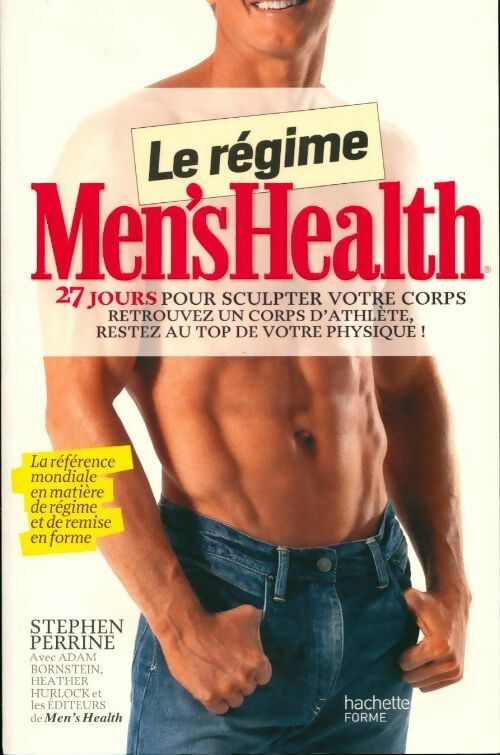 Le régime men's health. 27 jours pour sculpter votre corps - Stephen Perrine - Livre