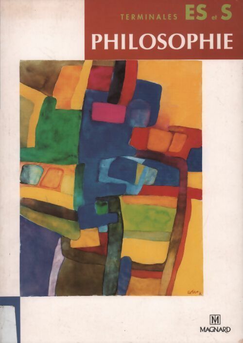 Philosophie Terminales ES et S - Alain Marchal - Livre