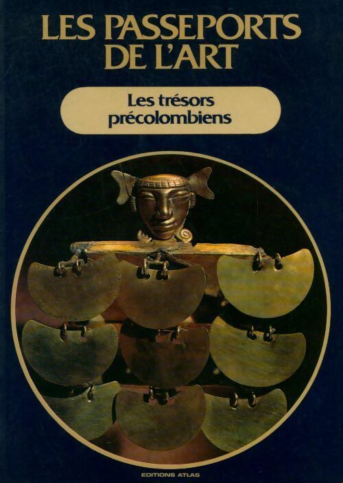 Les trésors précolombiens - Collectif - Livre