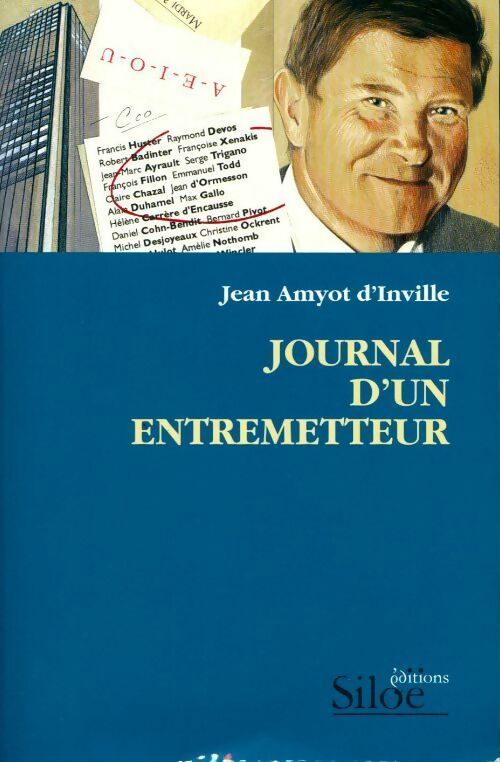 Journal d'un entremetteur. Une décennie à Nantes 1993-2002 - Jean Amyot D'Inville - Livre