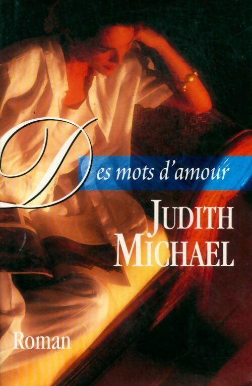 Des mots d'amour - Judith Michael - Livre