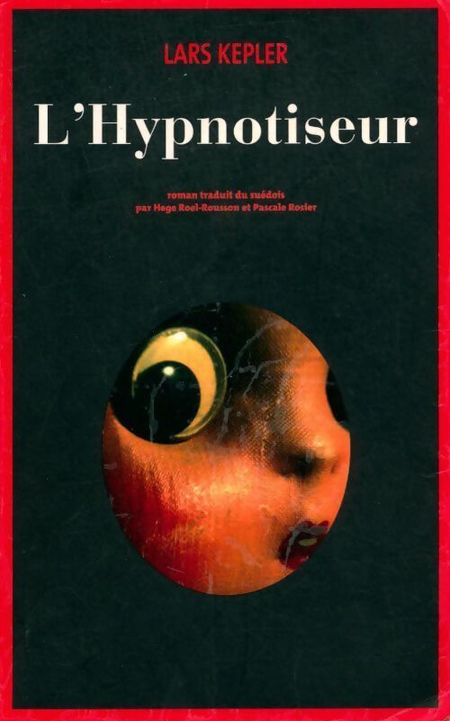 L'hypnotiseur - Lars Kepler - Livre
