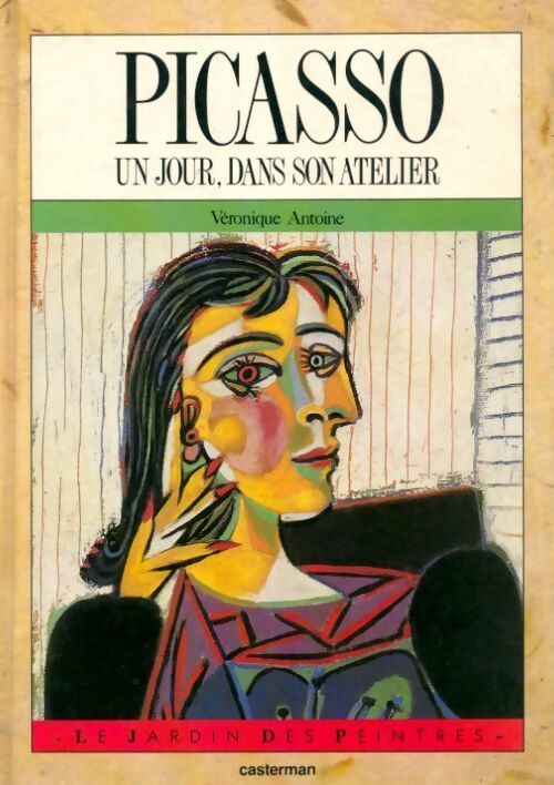 Picasso. Un jour, dans son atelier - Véronique Antoine - Livre