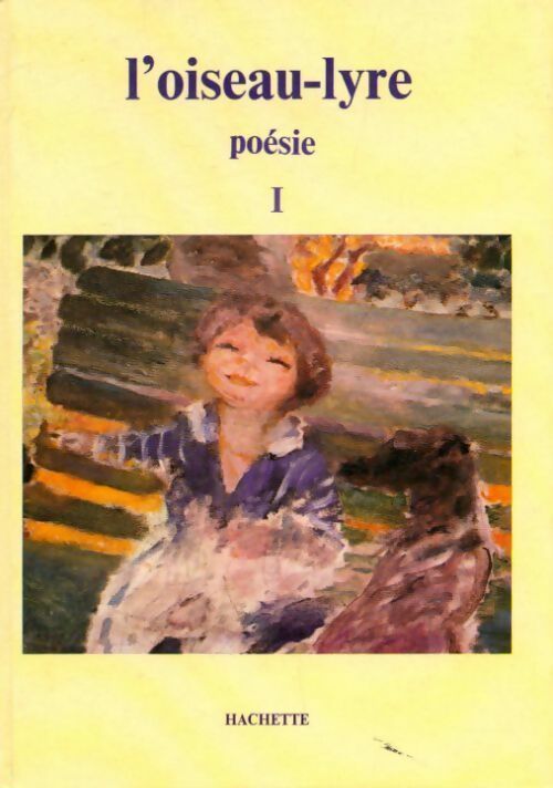 L'oiseau-lyre Tome I : Poésie - Gérard Giraudin - Livre