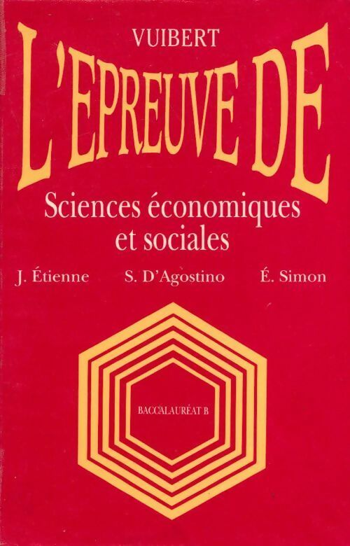 L'épreuve de sciences économiques et sociales. Baccalauréat B - Serge D' Agostino - Livre