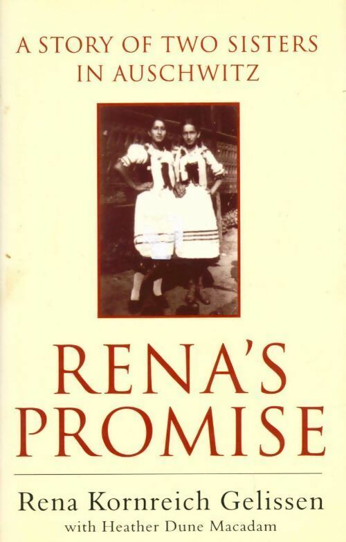 Rena's promise. A story of sisters in Auschwitz - Rena Gelissen - Livre