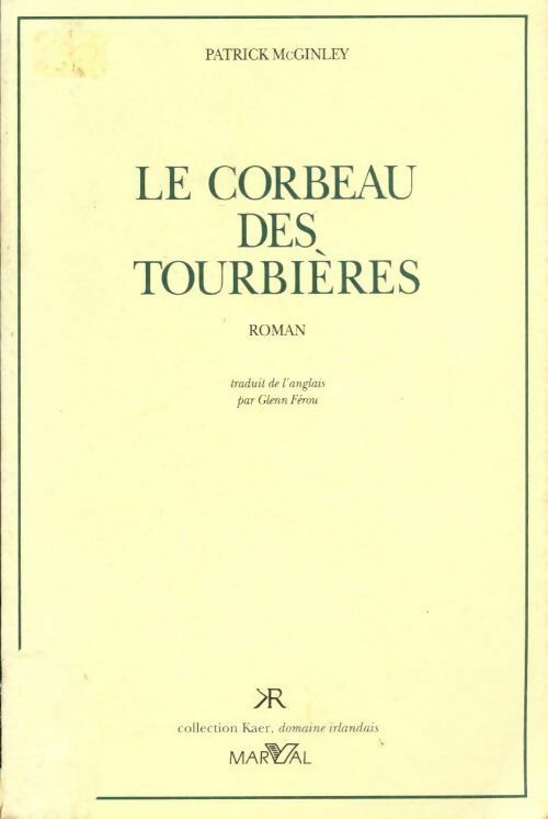 Le corbeau des tourbières - Patrick McGinley - Livre