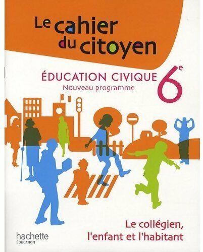 Education civique 6e - Christian Defebvre - Livre