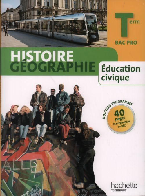 Histoire géographie Terminale bac pro - Alain Prost - Livre