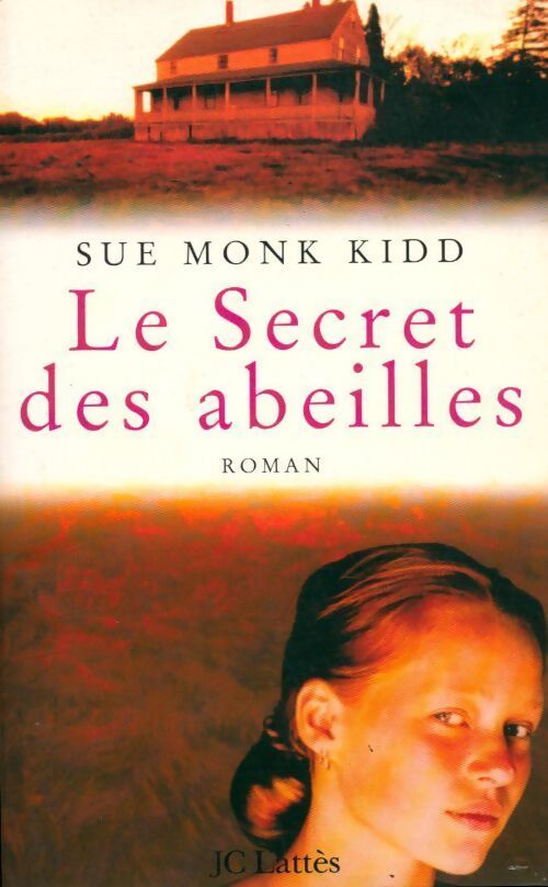 Le secret des abeilles - S Monk Kidd - Livre