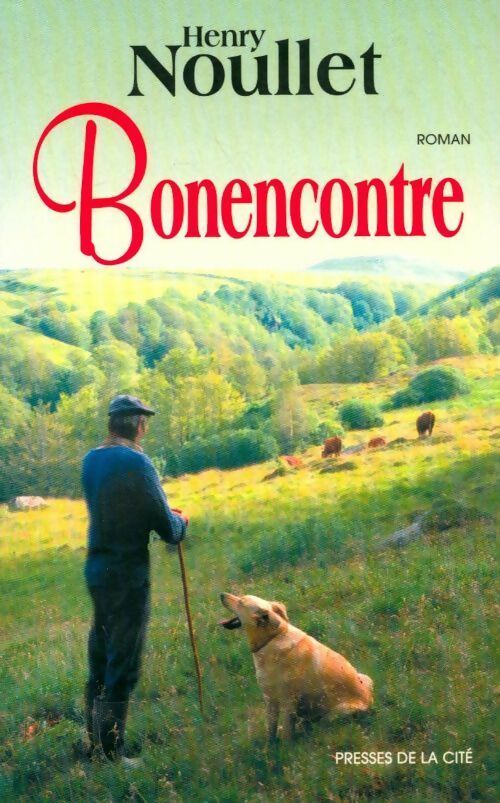 Bonencontre - Henry Noullet - Livre
