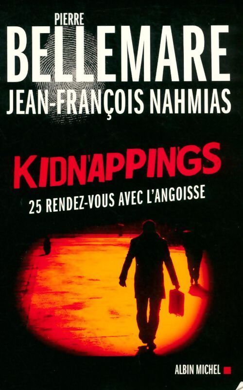 Kidnappings - Jean-François Nahmias - Livre