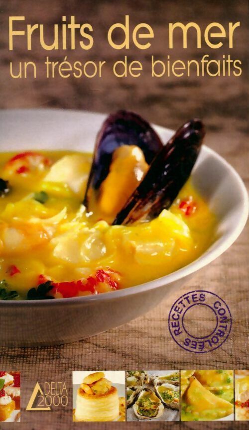 Fruits de mer. Un trésor de bienfaits - Frédéric Berqué - Livre