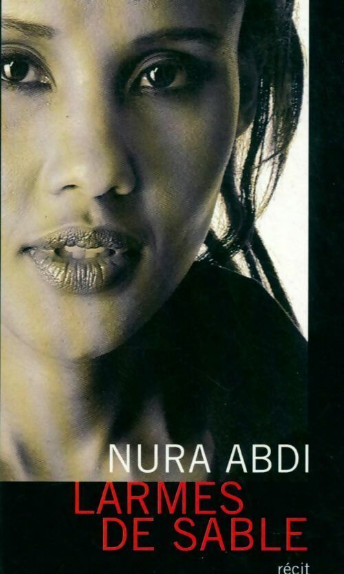 Larmes de sable - Abdi Nura - Livre