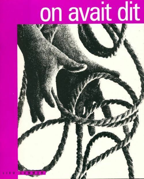 On avait dit - Collectif - Livre