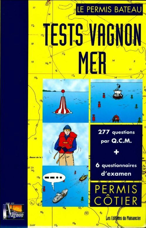 Le permis bateau: tests vagnon mer - Collectif - Livre