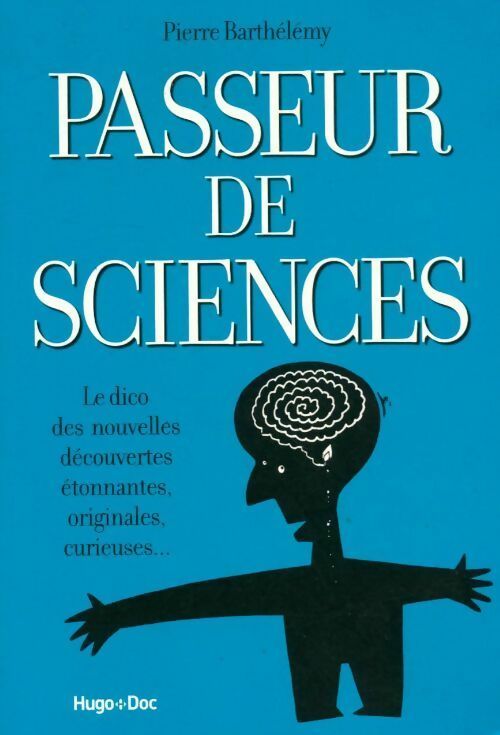 Passeur de sciences - Pierre Barthélemy - Livre