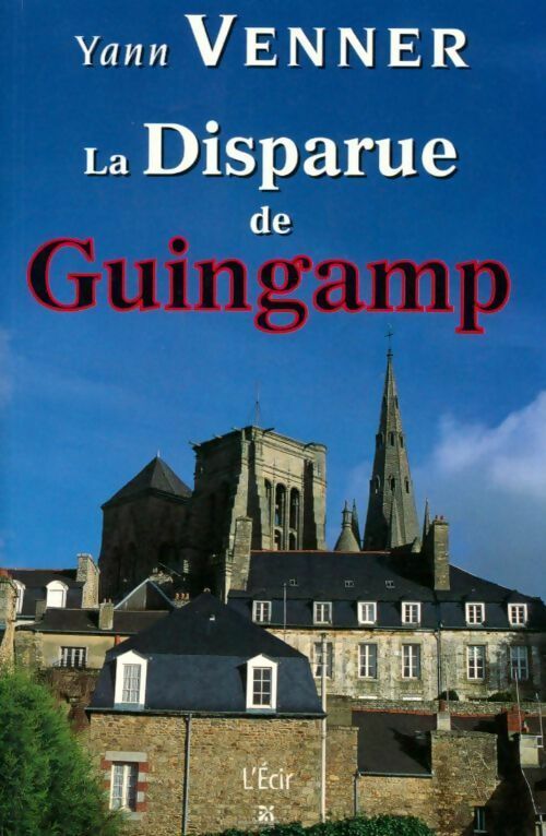 La disparue de Guingamp - Yann Venner - Livre