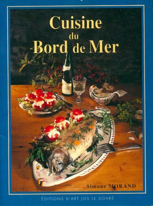 Cuisine bord de mer - Simone Morand - Livre