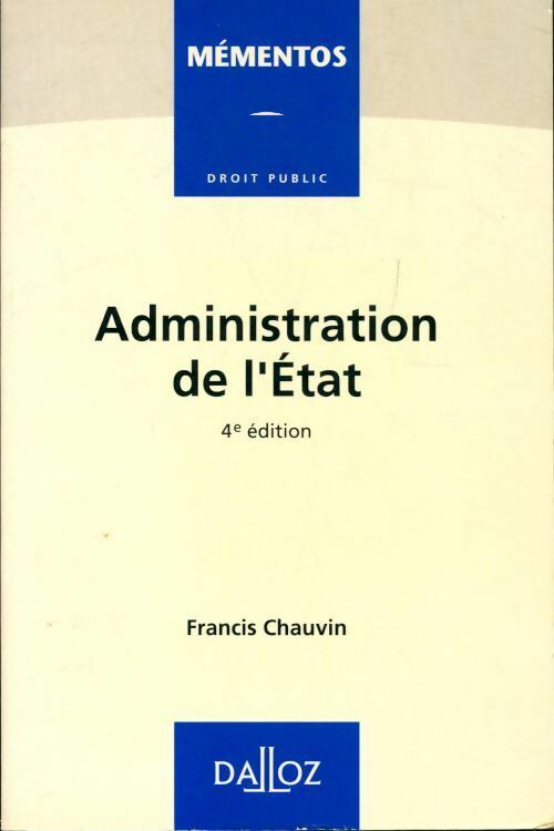 Administration de l'Etat - Francis Chauvin - Livre