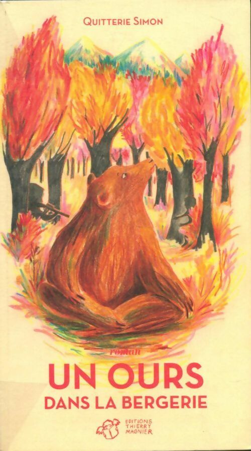 Un ours dans la bergerie - Quitterie Simon - Livre