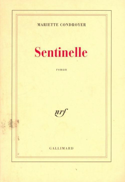 Sentinelle - Mariette Condroyer - Livre
