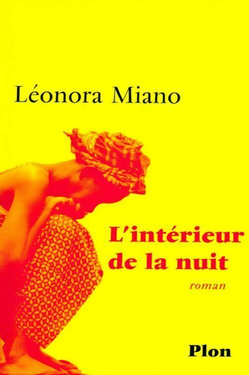 L'intérieur de la nuit - Leonora Miano - Livre