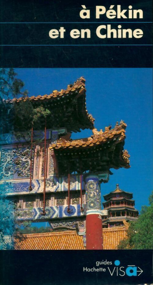 A Pékin et en Chine - Collectif - Livre