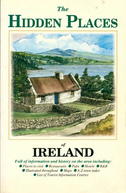 The hidden places of Ireland - Collectif - Livre